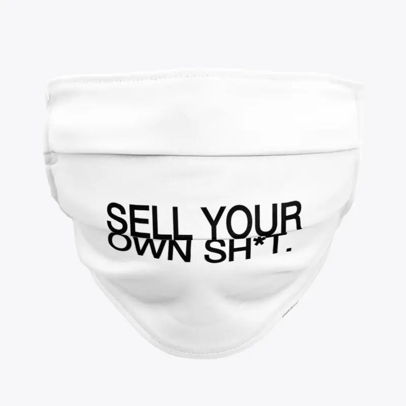 Sell your own sh*t